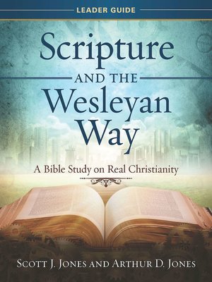 cover image of Scripture and the Wesleyan Way Leader Guide